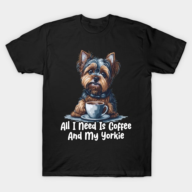 All I Need Is Coffee And My Yorkie T-Shirt by star trek fanart and more